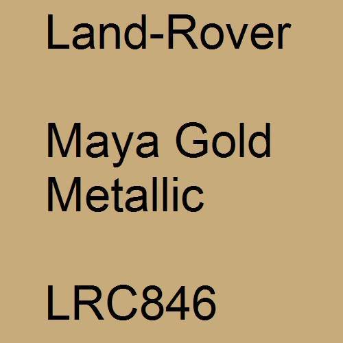 Land-Rover, Maya Gold Metallic, LRC846.